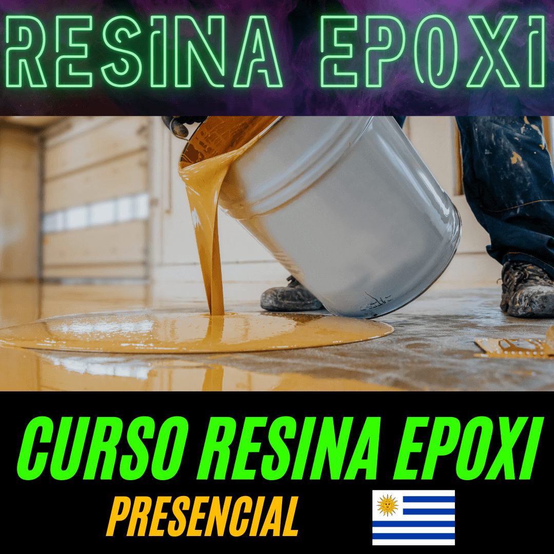 CURSO RESINA EPOXI PRESENCIAL URUGUAY