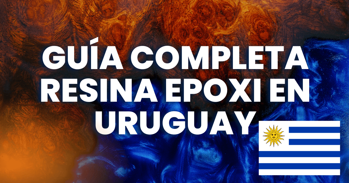 Guía Completa sobre Resina Epoxi en Uruguay Aplicaciones y Beneficios